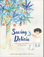 Saving Delicia