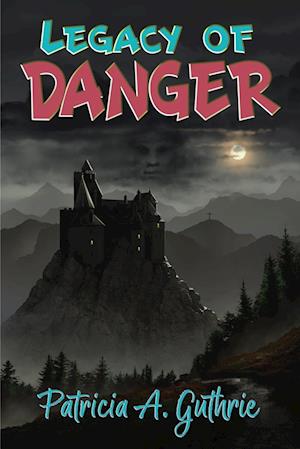 Legacy of Danger