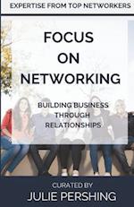 Focus on Networking