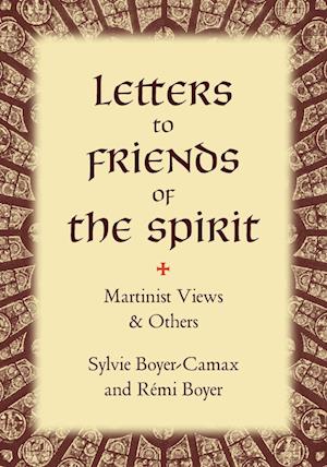 Letters to Friends of the Spirit