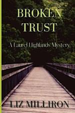 Broken Trust: A Laurel Highlands Mystery 