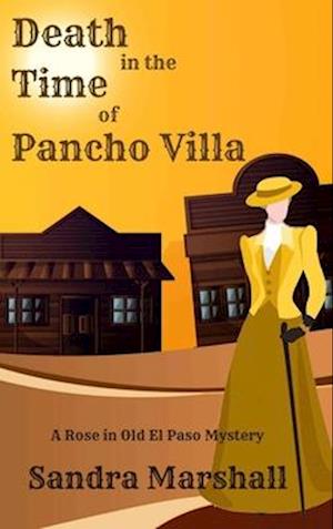 Death in the Time of Pancho Villa