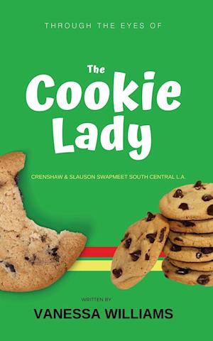 Through The Eyes of 'The Cookie Lady'