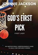 God's First Pick