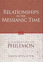 Relationships in the Messianic Time