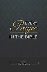 Every Prayer in the Bible