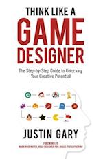 Think Like a Game Designer