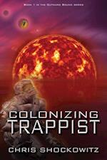 Colonizing Trappist