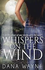 Whispers on the Wind