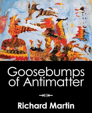 Goosebumps of Antimatter