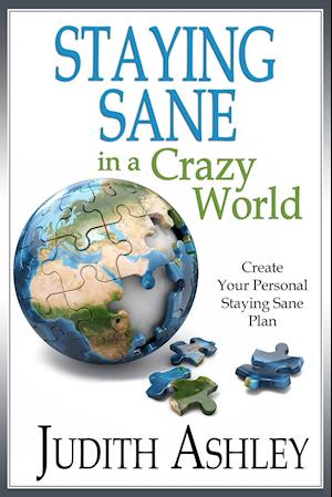 Staying Sane in A Crazy World