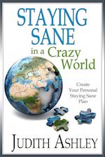 Staying Sane in a Crazy World