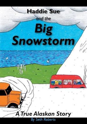 Haddie Sue and the Big Snowstorm