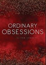 ordinary obsessions