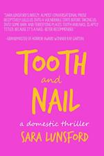 Tooth and Nail: A Chilling Domestic Thriller