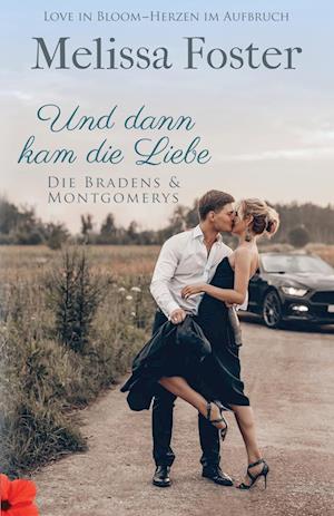 Und dann kam die Liebe