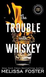 The Trouble with Whiskey: Dare Whiskey (Special Edition) 