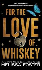 For the Love of Whiskey: Cowboy Whiskey 