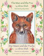 The Man and the Fox -- Der Mann und der Fuchs