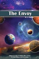 The Envoy : Volume II of the Evolution River Series