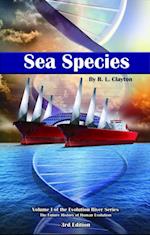 Sea Species : Vol. 1 of The Evolution River Series