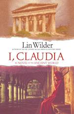 I, Claudia : A Novel of the Ancient World