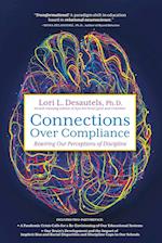 Connections Over Compliance