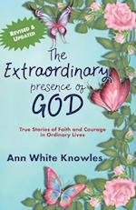 The Extraordinary Presence of God