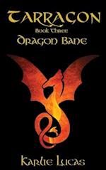 Tarragon: Dragon Bane 