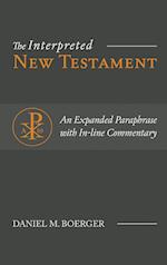 The Interpreted New Testament