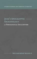 Jude's Apocalyptic Eschatology as Theological Exclusivism 