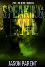 Speaking Evil 