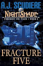 Fracture Five 