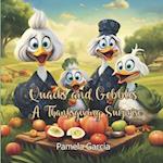 Quacks and Gobbles: A Thanksgiving Surprise 