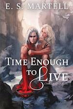 Time Enough to Live: A Time Equation Novel 