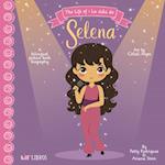 The Life of / La Vida de Selena (Special Edition)