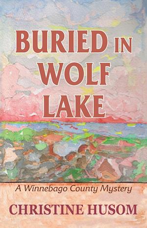 Buried in Wolf Lake