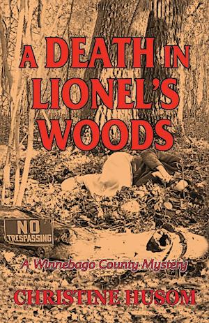 A Death in Lionel's Woods