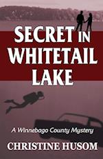 Secret in Whitetail Lake