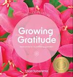 Gratitude in Nature - Growing Gratitude - Welcome to Summer's Garden 