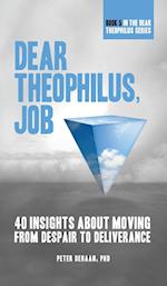 Dear Theophilus, Job