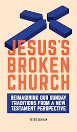 Jesus's Broken Church