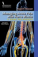 Managing Acute Pain with Nerve Blocks