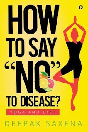 How to Say "no" to Disease?
