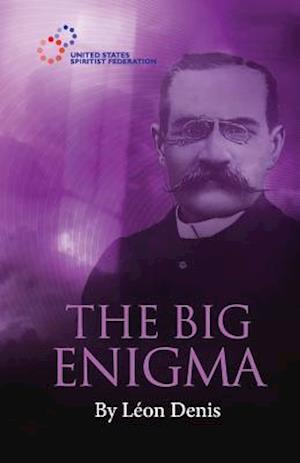 The Big Enigma: God and the Universe