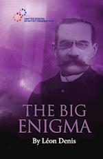 The Big Enigma: God and the Universe 