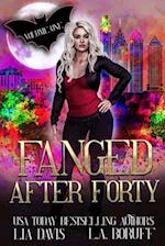 Fanged After Forty Volume One 