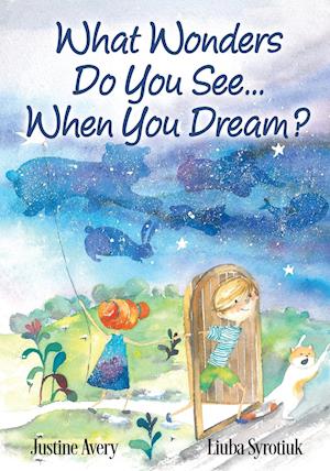 What Wonders Do You See... When You Dream?