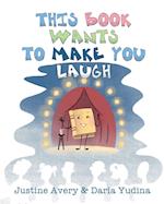 This Book Wants to Make You Laugh 