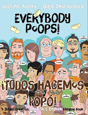 Everybody Poops! / ¡Todos hacemos popó!